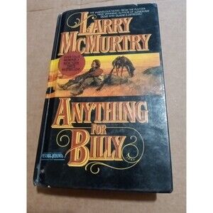 ANYTHING FOR BILLY by LARRY MCMURTRY Pocket Books 1988 1989 1st PB